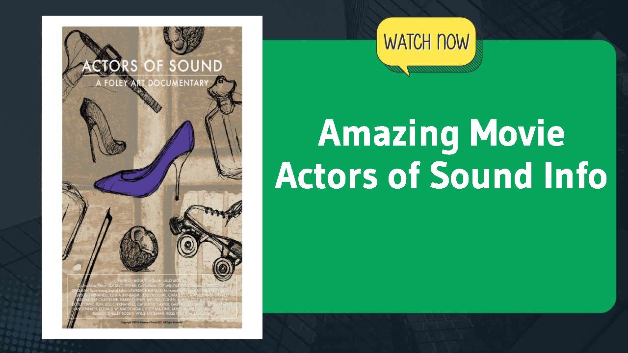 Actors of Sound