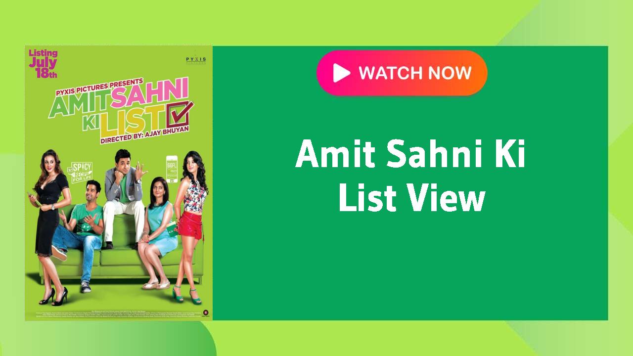 Amit Sahni Ki List