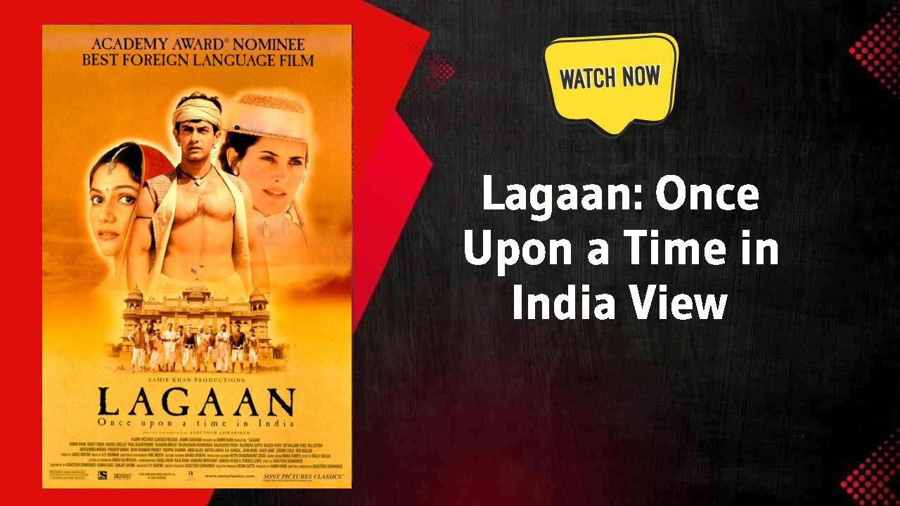 Lagaan: Once Upon a Time in India