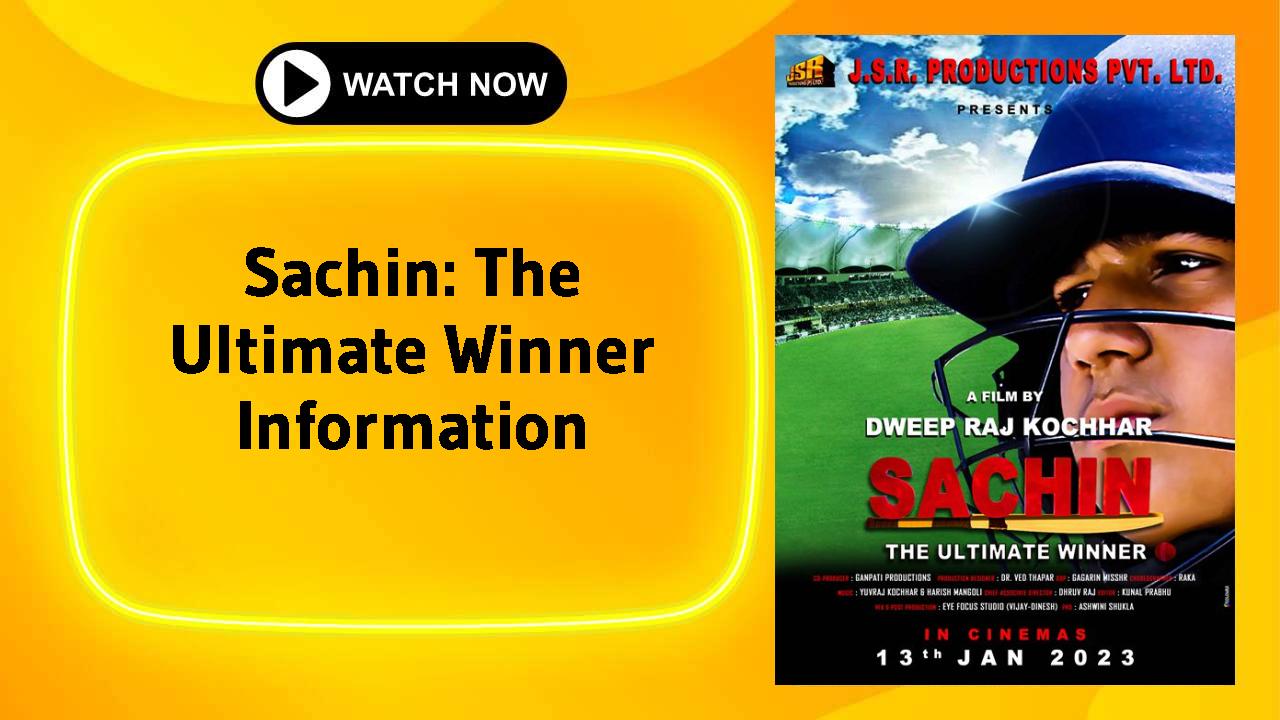 Sachin: The Ultimate Winner