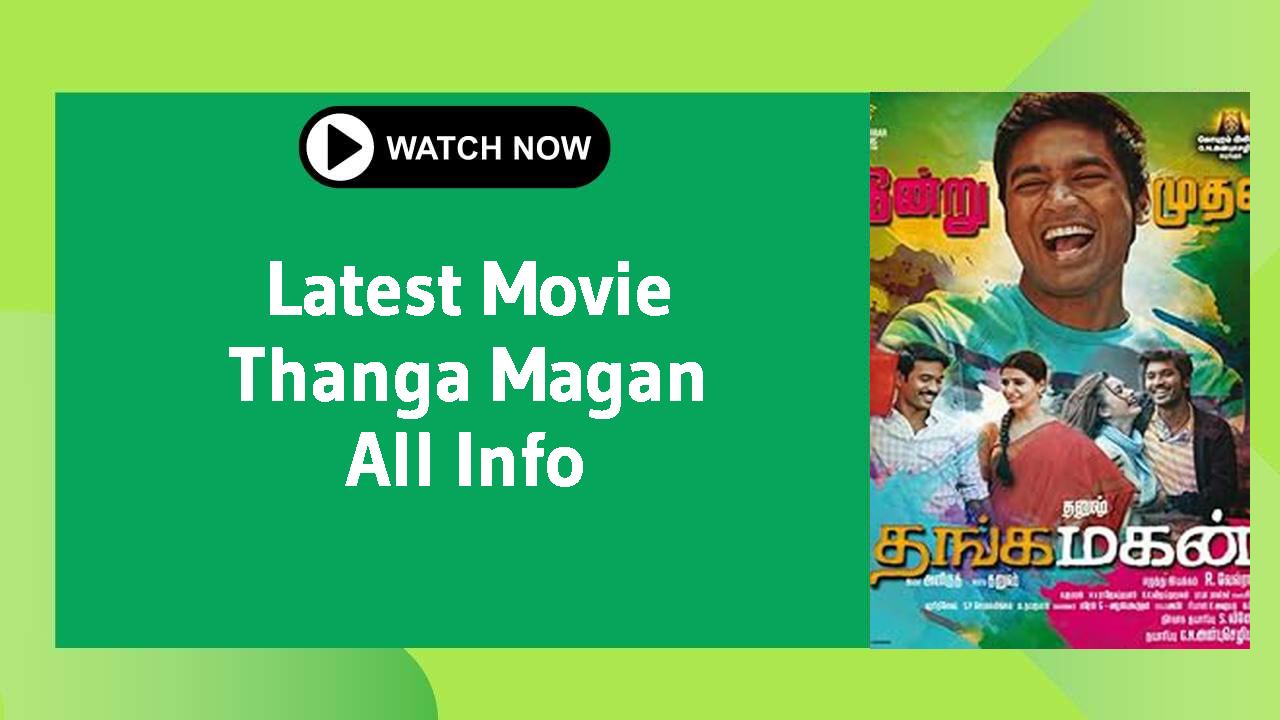 Thanga Magan