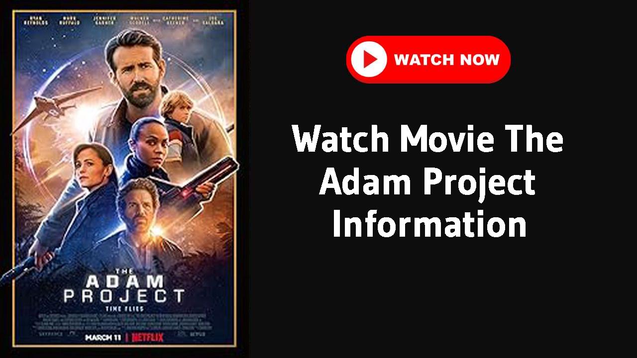 The Adam Project