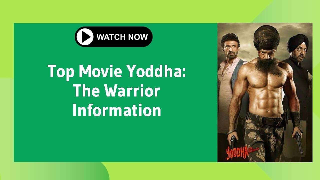 Yoddha: The Warrior